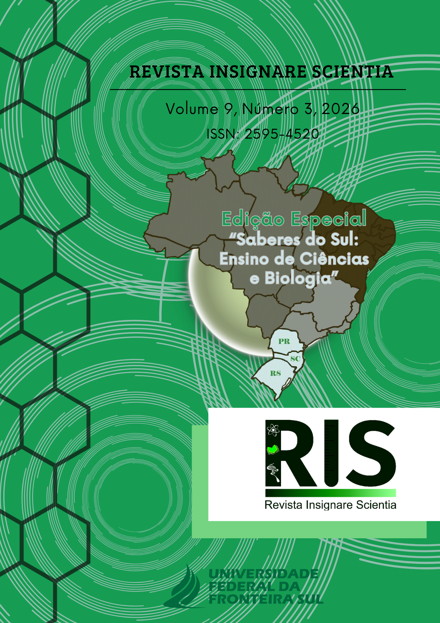 					Visualizar v. 9 n. 3 (2026): Revista Insignare Scientia (RIS): Edição Especial: Saberes do Sul: Ensino de Ciências e Biologia
				